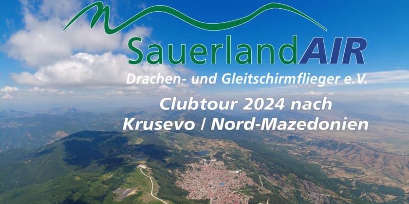 SauerlandAIR Clubtour 2024 nach  Krusevo / Nord-Mazedonien